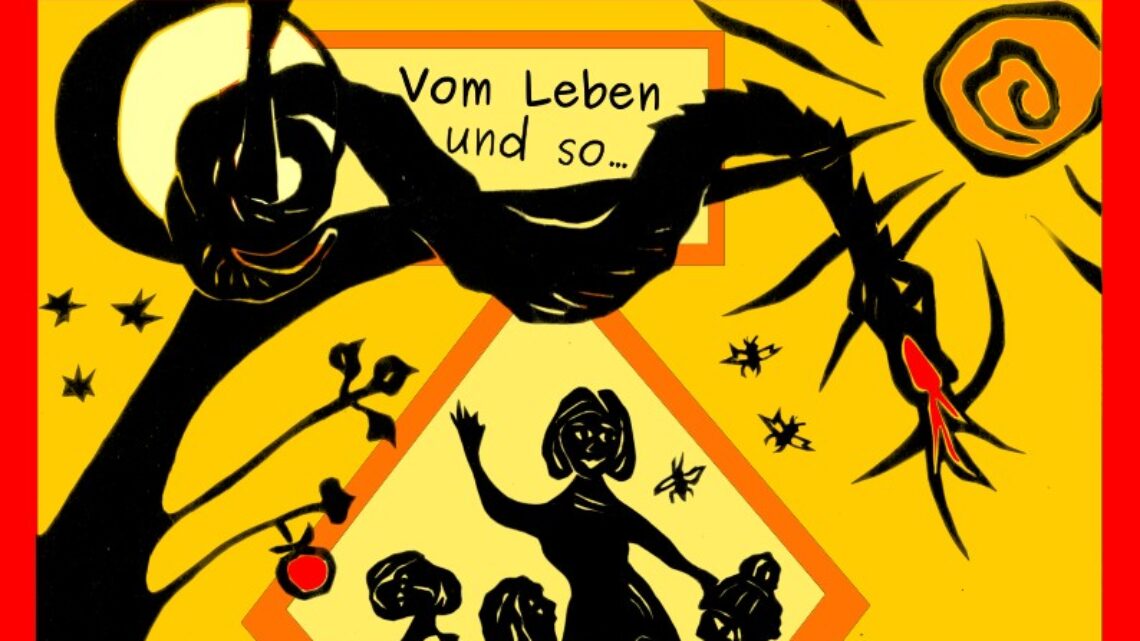 Vom Leben und so…